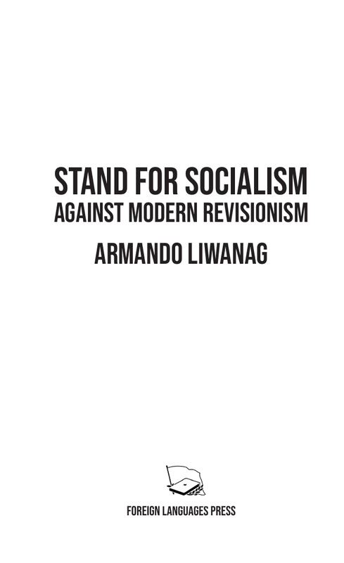 Stand for Socialism against Modern Revisionism