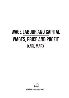 Wage Labour and Capital Wages, Price and Profit